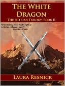 The White Dragon: Book Two of the Silerian Trilogy