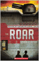 The Roar (Turtleback School & Library Binding Edition)