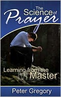The Science of Prayer