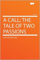 A Call; the Tale of Two Passions