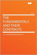 The Fundamentals and Their Contrasts