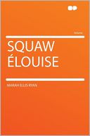 Squaw louise