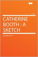 Catherine Booth: a Sketch