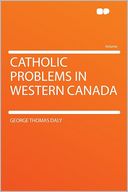 Catholic Problems in Western Canada