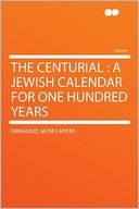 The Centurial: a Jewish Calendar for One Hundred Years