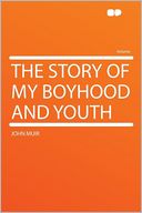 The Story of My Boyhood and Youth
