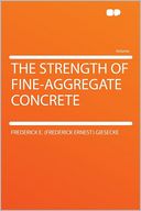 The Strength of Fine-aggregate Concrete