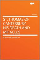 St. Thomas of Canterbury, His Death and Miracles Volume 1