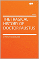The Tragical History of Doctor Faustus