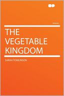 The Vegetable Kingdom