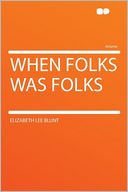 When Folks Was Folks