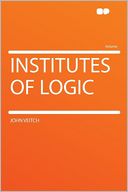 Institutes of Logic