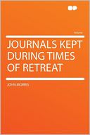 Journals Kept During Times of Retreat