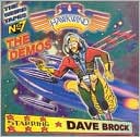 The Weird Tapes, Vol. 7: Dave Brock, The Demos