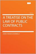 A Treatise on the Law of Public Contracts