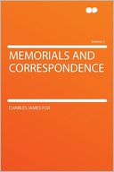 Memorials and Correspondence Volume 2