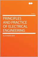Principles and Practice of Electrical Engineering