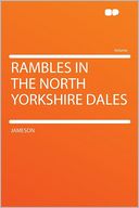 Rambles in the North Yorkshire Dales