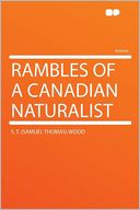 Rambles of a Canadian Naturalist