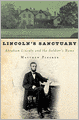 Lincoln's Sanctuary:Abraham Lincoln and the Soldiers' Home