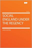 Social England Under the Regency