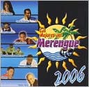 Los Mejores del Merengue 2006 [Sony International]
