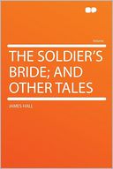 The Soldier's Bride; and Other Tales