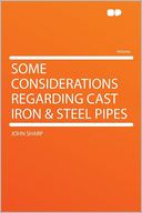 Some Considerations Regarding Cast Iron & Steel Pipes