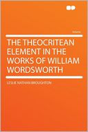 The Theocritean Element in the Works of William Wordsworth