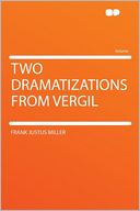 Two Dramatizations From Vergil