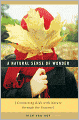 A Natural Sense of Wonder: Connecting Kids with Nature through the Seasons