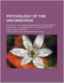 Psychology Of The Unconscious