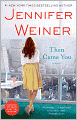 Then Came You