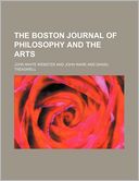 The Boston Journal of Philosophy and the Arts (Volume 1)