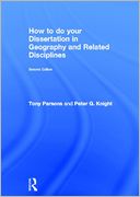How to Do Your Dissertation in Geography and Related Disciplines