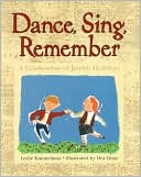 Dance, Sing, Remember: A Celebration of Jewish Holidays