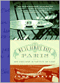 We'll Always Have Paris: Sex and Love in the City of Light