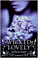 Wicked Lovely (Wicked Lovely Series #1)