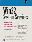Win32 System Services: The Heart of Windows 98 and Windows 2000
