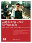 download Optimizing Linux Performance : A Hands-on Guide to Linux Performance Tools book