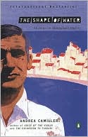The Shape of Water (Inspector Montalbano Series #1) by Andrea Camilleri: Book Cover