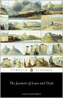 The Journals of Lewis and Clark by Meriwether Lewis: Book Cover