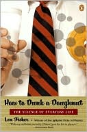 How to Dunk a Doughnut: The Science of Everyday Life