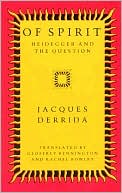 Of Spirit: Heidegger and the Question