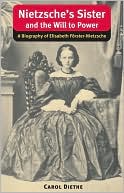 Nietzsche's Sister and the Will to Power