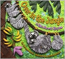 Over in the Jungle: A Rainforest Rhyme