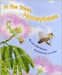In The Trees, Honeybees!