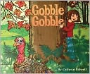 Gobble, Gobble