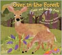 Over in the Forest: Come and Take a Peek