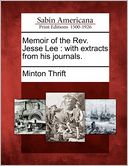 Memoir of the Rev. Jesse Lee: with extracts from his journals.